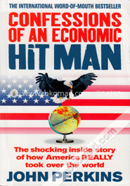 Confessions Of An Economic Hit Man image