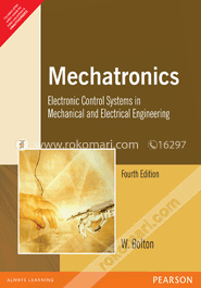 Mechatronics : A Multidisciplinary Approach : Electronic Control Systems In Mechanical And Electrical Engineering image