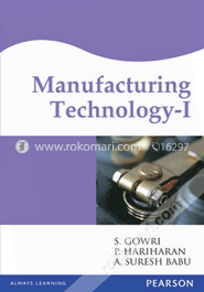 Manufacturing Technology-I : (Anna Univ) image