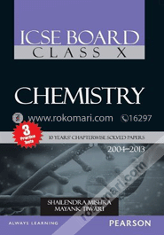 ICSE Board Class 10 Chemistry 10 Years Chapterwise Solved Papers (2004 - 2013) (Paperback) image