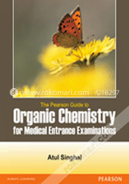The Pearson Guide to Organic Chemistry for Medical Entrance Examinations image