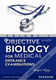 Objective Biology for Medical Entrance Examinations (Volume 1) image