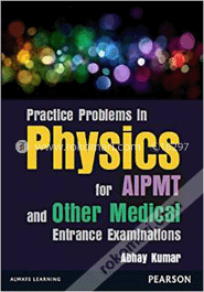 Practice Problems in Physics for AIPMT and Other Medical Entrance Examinations image
