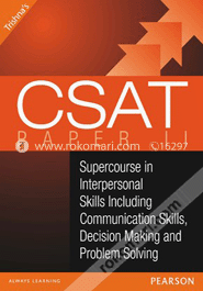 Trishna's CSAT: Supercourse in Interpersonal Skills including Communication Skills, Decision Making and Problem Solving (Paper - 2) (Paperback) image