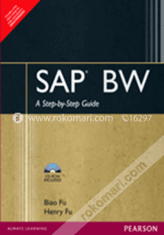 SAP BW : A Step-by-Step Guide (With CD) 