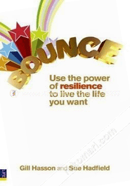 Bounce : Use The Power Of Resilience To Live The Life You Want image