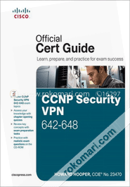 CCNP Security VPN 642-648 Official Cert Guide image