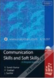 Communication Skills and Soft Skills : An Integrated Approach (With CD) (Paperback) image