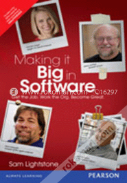 Making it Big in Software : Get the Job. Work the Org. Become Great (Paperback) image