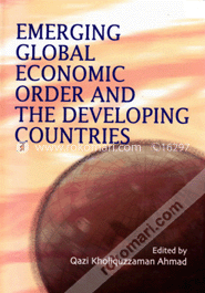 Emerging Global Economic Order and the Developing Countries image