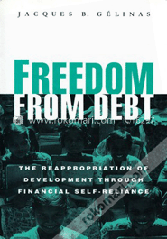 Freedom from Debt: The Reappropriation of Development through Financial Self-reliance image