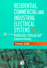 Residential, Commercial and Industrial Electrical Systems: Protection, Testing And Commissioning - Vol- 3 image