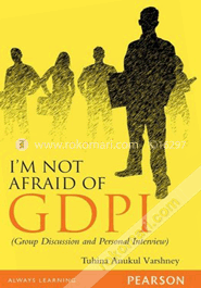 I'm Not Afraid of GDPI : Group Discussion and Personal Interview (Paperback) image