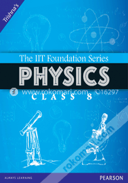 The IIT Foundation Series Physics Class 8 (Paperback)