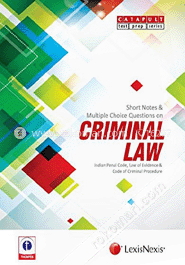 Short Notes And Multiple Choice Questions Criminal Law- Indian Penal Code, Law Of Evidence And Code Of Criminal Procedure (Paperback) image