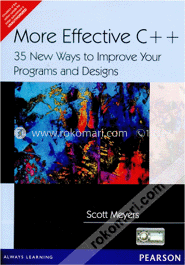 More Effective C : 35 New ways to Improve Your Programs and Designs image
