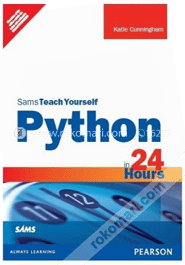 Sams Teach Yourself - Python in 24 Hours