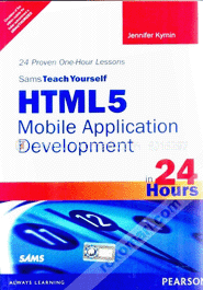 Sams Teach Yourself HTML5 Mobile Application Development in 24 Hours image