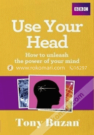 Use Your Head: How to Unleash the Power of Your Mind image