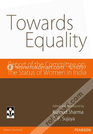 Towards Equality : Report of the Committee on the Status of Women in India (Paperback) image