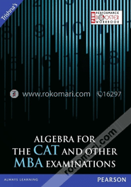 Algebra for the CAT and Other MBA Examinations (Paperback)