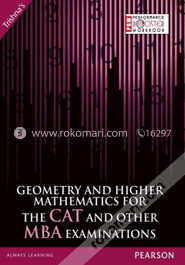 Geometry and Higher Mathematics for the CAT and Other MBA Examinations (Paperback) image