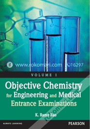 Objective Chemistry for Engineering and Medical Entrance Examinations (Volume 1) (Paperback) image