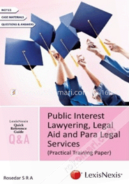 Lexisnexis Quick Reference Guide - Q&A Series Public Interest Lawyering, Legal Aid and Para Legal Services (Practical Training Paper) (Paperback) image