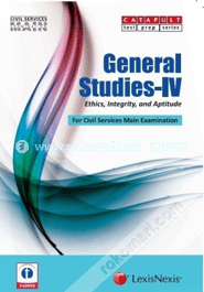General Studies-IV ( Ethics, Integrity and Aptitude ) { Civil Services (Main) } Examination (Paperback) image