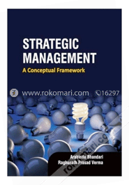 Strategic Management : A Conceptual Framework (Paperback)