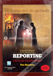 Inside Reporting : A Practical Guide to the Craft of Journalism (Paperback) image