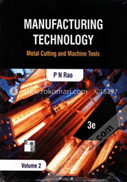 Manufacturing Technology : Metal Cutting And Machine Tools - Volume 2 image