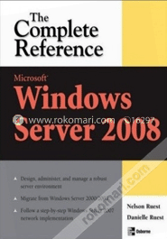 Microsoft Windows Server 2008 : The Complete Reference image