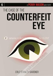 The Case of the Counterfeit Eye: A Perry Mason Mystery #6 image