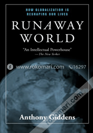 Runaway World: How Globalisation Is Reshaping Our Lives image