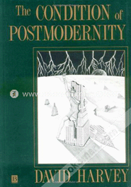 The Condition of Postmodernity: An Enquiry into the Origins of Cultural Change (Paperback) image