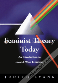 Feminist Theory Today: An Introduction to Second-Wave Feminism - Vol. 1 image