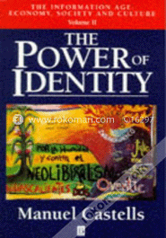 The Information Age: Economy, Society and Culture: The Power of Identity (Paperback) image