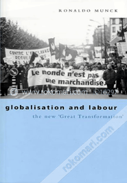 Globalization and Labour: The New Great (Paperback) image