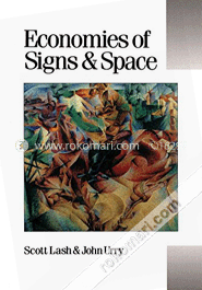 Economies of Signs and Space (Paperback)