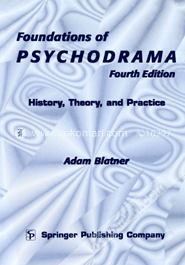 Foundations of Psychodrama: History, Theory, and Practice (Paperback) image