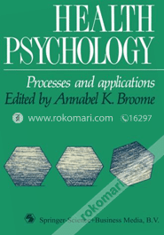 Health Psychology: Processes and Applications (Paperback) image