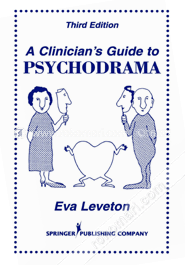 A Clinician's Guide to Psychodrama (Paperback)