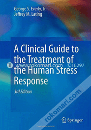 A Clinical Guide to the Treatment of the Human Stress Response image