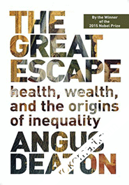 The Great Escape: Health, Wealth, and the Origins of Inequality (Paperback) image