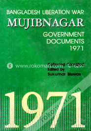 Bangladesh Liberation War Mujibnagar Government Documents 1971