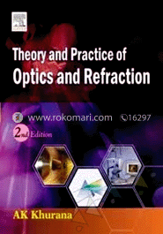 Theory and Practice of Optics and Refraction image