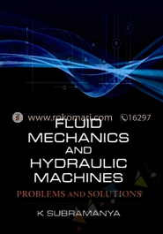 Fluid Mecyhanics and Hydraulic Machines: Problems and Solutions image