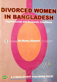 Divorced Women in Bangladesh, Psycho-Social and Economics Conditions image