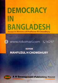 Democracy in Bangladesh Essays in Memory of Professor RI Choudhury image